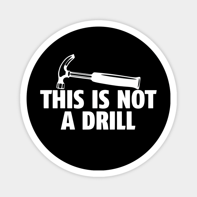 This is Not a Drill Magnet by Space Club